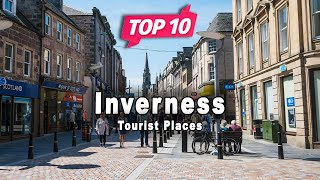 Top 10 Places to Visit in Inverness  Scotland  English [upl. by Liamaj]