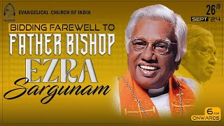 🔴LIVE  Bidding Farewell To Father Bishop Ezra Sargunam  26 Sept 2024 [upl. by Nednil]