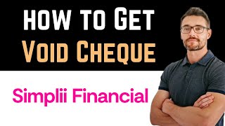 ✅ How To Get Void Cheque in Simplii Financial Easy Guide [upl. by Keene460]