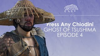 Lets Play Ghost of Tsushima episode 4  SO MUDDY  Press Any Chiodini [upl. by Oicneconi]