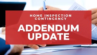 Home Inspection Contingency Addendum Update July 2017 [upl. by Marjie]