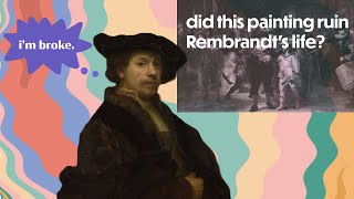 Rembrandt Did this masterpiece bring him down [upl. by Chaille]