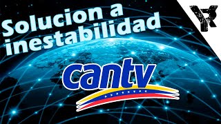 POSIBLE SOLUCIÓN A INESTABILIDAD DEL INTERNET ABA CANTV [upl. by Eurd794]