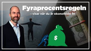 Fyraprocentsregeln visar när du är ekonomiskt fri [upl. by Ornstead]