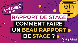 Rapport de Stage  Comment faire un beau rapport de stage [upl. by Edas]