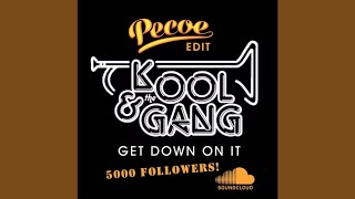 Kool amp the Gang  Get Down on It Pecoe Edit [upl. by Dibrin883]