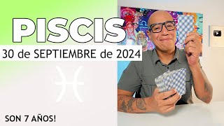 PISCIS  Horóscopo de hoy 30 de Septiembre 2024 [upl. by Phaedra]