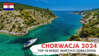 CHORWACJA 2024 đź‡­đź‡· TOP 10 MIEJSC NA WAKACJE đźŹ–ď¸Ź NAD MORZEM W CHORWACJI W 2024 [upl. by Llenehs]