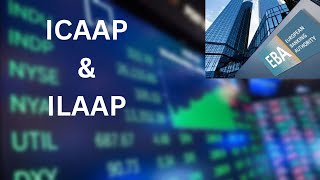 ICAAP amp ILAAP ASSESSMENT PILLAR II CAPITAL REQUIREMENT FOR BANKS [upl. by Vod]