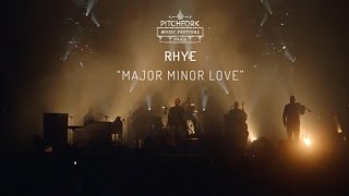 Rhye  “Major Minor Love”  Pitchfork Music Festival Paris 2015  PitchforkTV [upl. by Eladnyl]