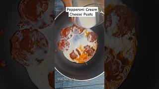 Pepperoni Cream Cheese Pasta in 10 mins pasta pastarecipe homemade kolkatafoodblogger kolkata [upl. by Kinchen]