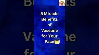 Vaseline Face Benefits shorts viralshorts skincare [upl. by Anidem283]