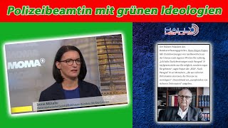 Polizeibeamtin mit grünen Ideologien [upl. by Malti]