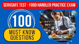 ServSafe 2024 Test Answers  Food Handler Practice Exam 100 Must Know Questions [upl. by Nailij]