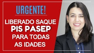 URGENTE Liberado o Saque das Cotas do Pis Pasep Para Todas as Idades  contas antigas e Inativas [upl. by Marabelle859]