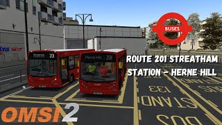 OMSI 2  London  Route 201 Streatham Station  Herne Hill  Abellio Enviro 200 Allison Euro 6 [upl. by Eidnar89]