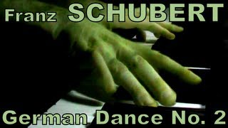 Franz SCHUBERT Two German Dances No 2 D769 [upl. by Nereen]