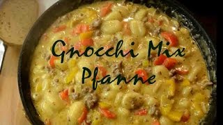 GNOCCHI  Mix  Pfanne Gnocchi Rinderhackfleisch Paprika Champions [upl. by Ramiah]