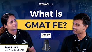 What is GMAT FE   About GMAT Focus Edition By Sayali Maam GMAT 100iler [upl. by Caddaric]