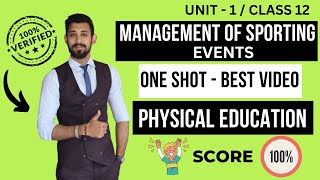 Management of Sporting events  Unit 1  One shot  Class 12  Physical education [upl. by Keiko149]