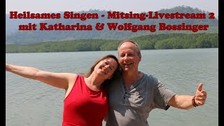 1642020 Heilsames Singen MitsingLivestream 2 [upl. by Heppman]