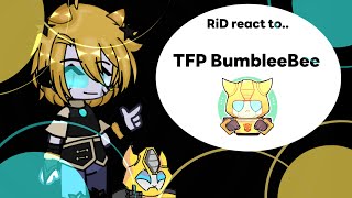 RiD react to Bumblebee  TFP   Angst [upl. by Ynahpets]