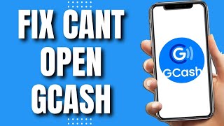 How To Fix Cant Open Gcash App New Guide 2023 [upl. by Baese]