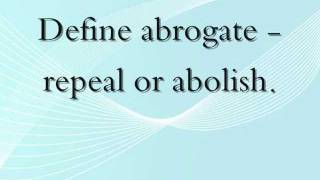 Define abrogate [upl. by Nyrol]