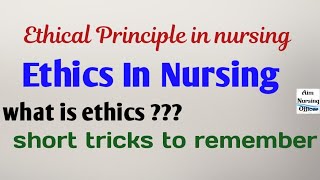 Ethical Principles In Nursing [upl. by Xela]