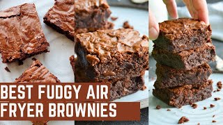 Air Fryer Brownies from Scratch  Fudgy Brownies without Oven [upl. by Wattenberg]