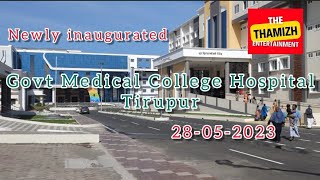 Government Medical College Hospital Tirupur tiruppur GH [upl. by Eohce127]