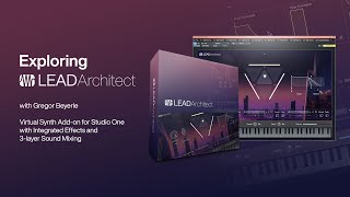 Introducing Lead Architect a New Virtual Instrument for Studio One  PreSonus [upl. by Alexei551]