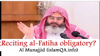 Recitation of alFatiha obligatory ┇Opinions discussed  Shaikh al Munajjid [upl. by Aggie]