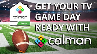 Score Big on Game Day with Calman Home Calibration Solutions for Your TV [upl. by Elleniad785]