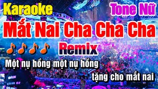 Mắt Nai Cha Cha Cha Karaoke Remix Tone Nữ Nhạc Sống DJ Sôi Động [upl. by Eydnarb]