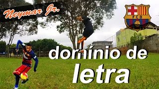 DOMÍNIO DE LETRA  NEYMAR JR [upl. by Aidaas]