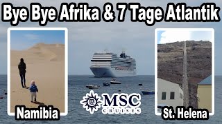 Letzter Hafen in Afrika amp irre Insel im Atlantik 🛳️ MSC Weltreise 2024 mit der MSC Poesia 019 [upl. by Rosemare887]