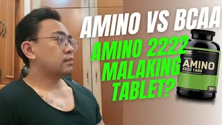 Amino vs BCAA Ano Pinagkaiba  Amino 2222 Tablets Sobrang Laki 😁 Pwede ba Hatiin sa Dalawa [upl. by Jenette578]