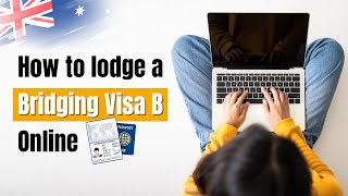 How to lodge a Bridging Visa B Online [upl. by Searcy363]