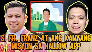 Meet Fr Franz Dizon ang Sikat na Pari sa Hallow App [upl. by Inglebert]