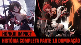 HISTÓRIA COMPLETA HONKAI IMPACT 3rd  BEM VINDOS AO TEATRO DA DOMINAÇÃO [upl. by Nauqan300]