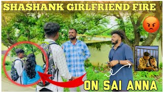 SHASHANK GIRLFRIEND FIRE ON SAI ANNA  VERE AMMAI LA THO REELS CHAYODHU🥹  fyp viral trending [upl. by Ellenrahc]