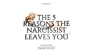 5 Reasons the Narcissist Leaves You The Disengagement Triggers [upl. by Eynaffit]