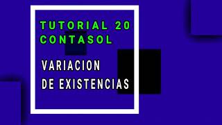 Contasol 20 Contabilizar la variación de existencias [upl. by Odraude]