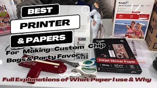 Best Printer amp Paper for Chip BagParty Favor business what You Need to start a Party Favor business [upl. by Parsons]