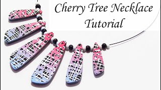 Amazing Polymer Clay Tutorial Cherry Tree Necklace Tutorial [upl. by Zipporah]