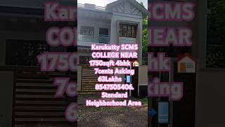 📲8547505406KARUKUTTY SCMS COLLEGE NEAR 1750SQFT 4BHK 🏠 7Cents Asking 63Lakhs negotiableBest Area [upl. by Letrice]