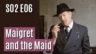 Maigret S02E06  Maigret and the Maid  full episode [upl. by Naillij]