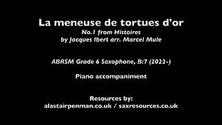 La meneuse de tortues dor from Histoires by Ibert Piano accompaniment ABRSM Grade 6 Saxophone [upl. by Sebastien726]