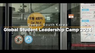 Recap From the Global Leadership Camp at Daegu South Korea [upl. by Nnaihs990]